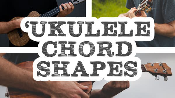 Ukulele Chord Shapes